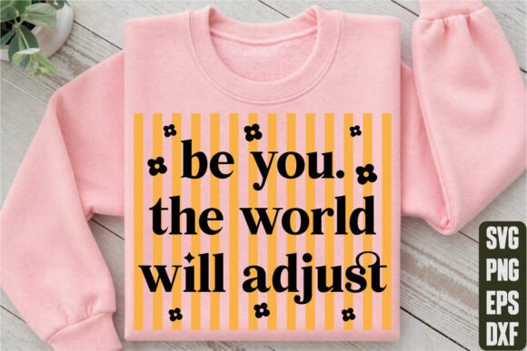 Review: Be You the World Will Adjust Design