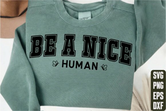 Reviewing the Be a Nice Human Embroidery Design
